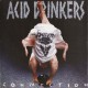 Acid Drinkers - Infernal Connection LP